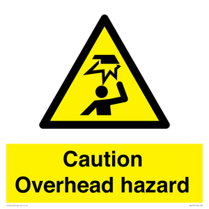 Caution Overhead hazard